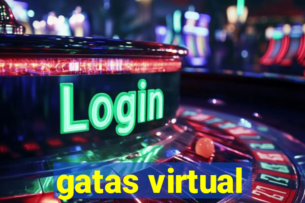 gatas virtual